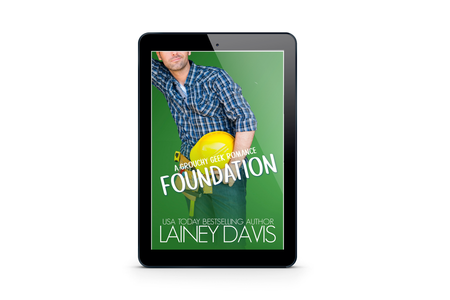 Foundation: A Grouchy Geek Romance eBook